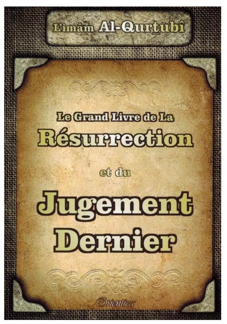 Le Grand Livre de La Résurrection et du Jugement Dernier
