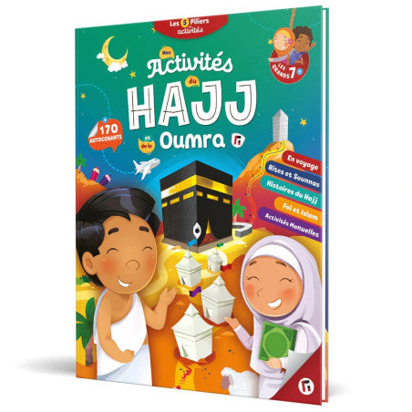 Mes activités du Hajj et de la Oumra (Pour les grands 7 ans et +)