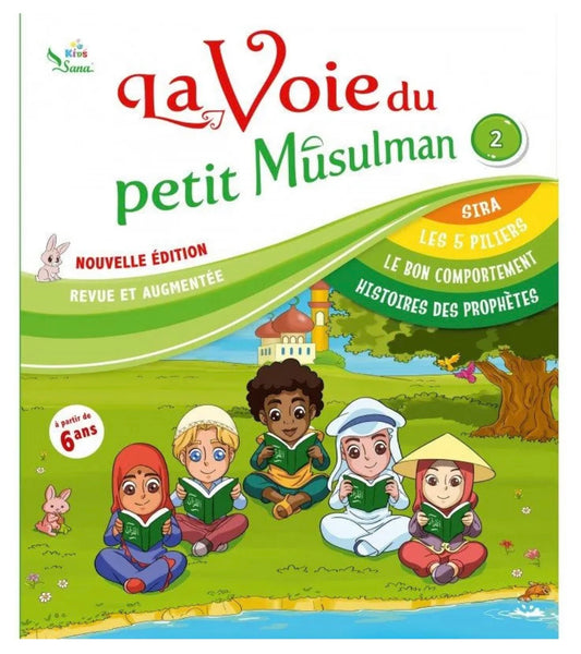 La Voie du petit Musulman (Tome 2)