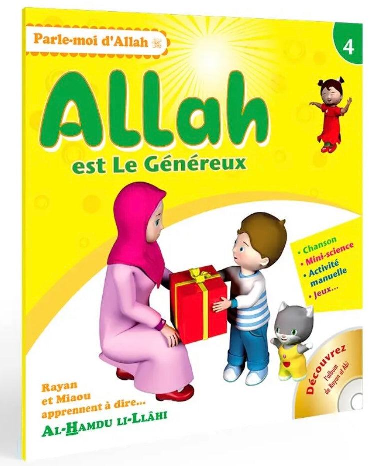 Allah est Le Généreux (Tome 4)